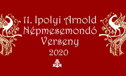 Felhívás a 2020-as XI. Ipolyi Arnold Népmesemondó Versenyen való részvételre