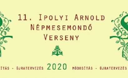 A XI. Ipolyi Arnold Népmesemondó Verseny módosított felhívása