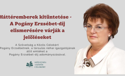 Közösségépítő háttéremberek elismerése - ötödik alkalommal hirdetik meg a Pogány Erzsébet-díjat