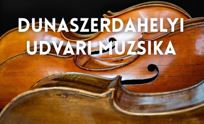 Új helyszínen, megújulva érkezik a Dunaszerdahelyi Udvari Muzsika!