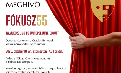 Fókusz55 – ünnepeljük együtt a dunaszerdahelyi színjátszást!