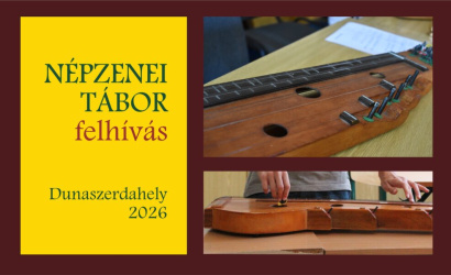 A XXI. Népzenei tábor 2026 felhívása