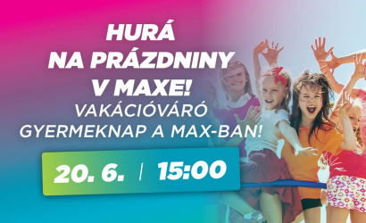 Szombaton vakációváró a MAX-ban