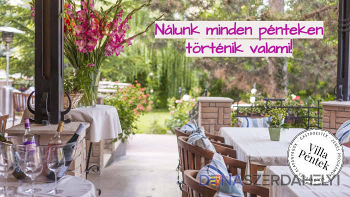 Különleges péntek esték a Villa Rosaban
