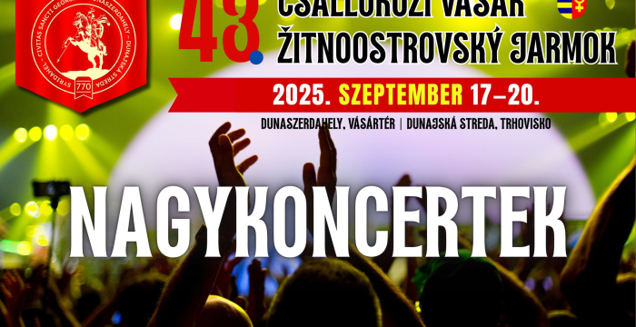 Fergeteges hangulat, sztárok a színpadon – íme a 43. Csallóközi Vásár nagykoncertjei!