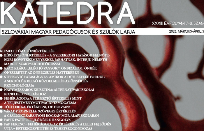 Az (ön)értékelés témájára összpontosít a márciusi–áprilisi Katedra