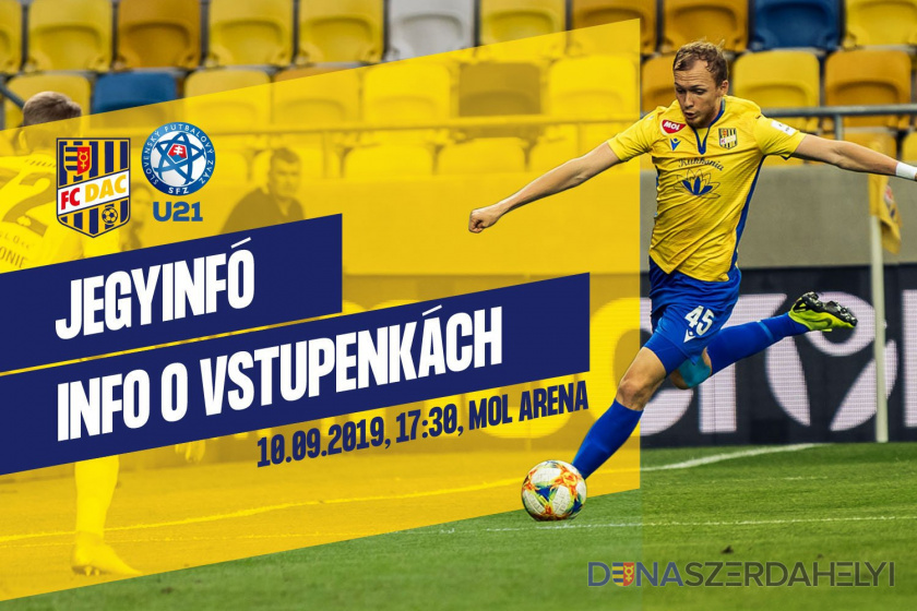 DAC–Szlovákia U21: Jegyinfó