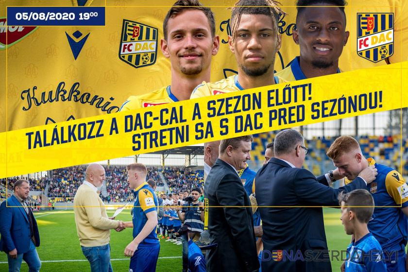 forrás: dac1904.sk Exkluzív szezonelőtti találkozó a DAC csapatával