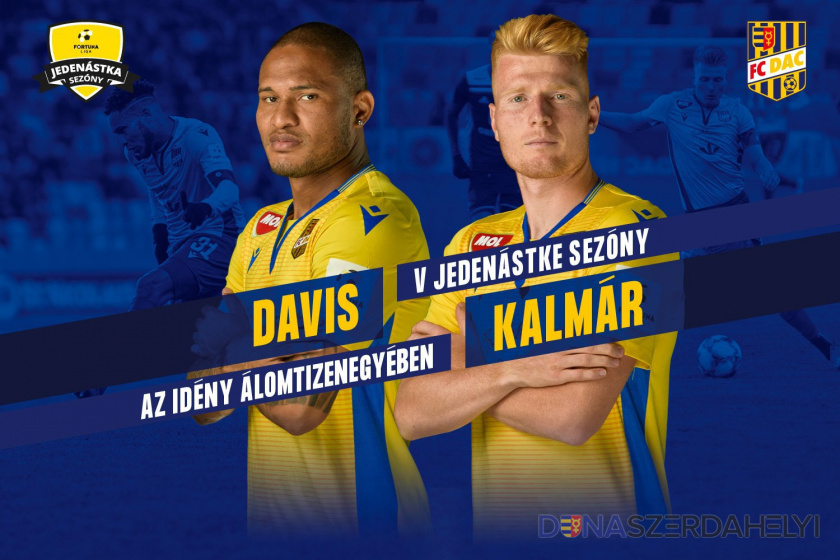 forrás: dac1904.sk Davis és Kalmár a Fortuna Liga legjobb tizenegyében!