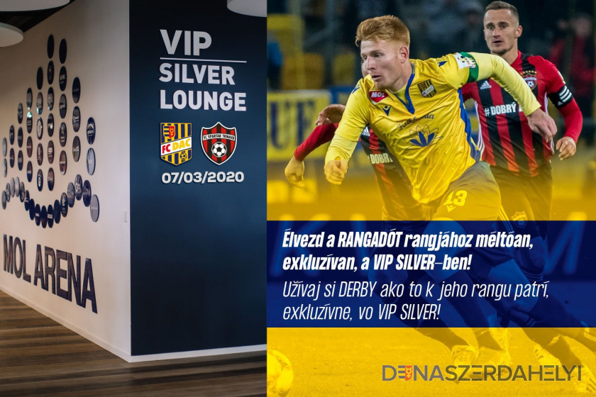 VIP Silver menü a DAC-Nagyszombat rangadóra