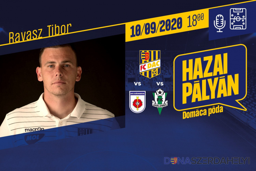 forrás: dac1904.sk Hazai pályán Ravasz Tiborral
