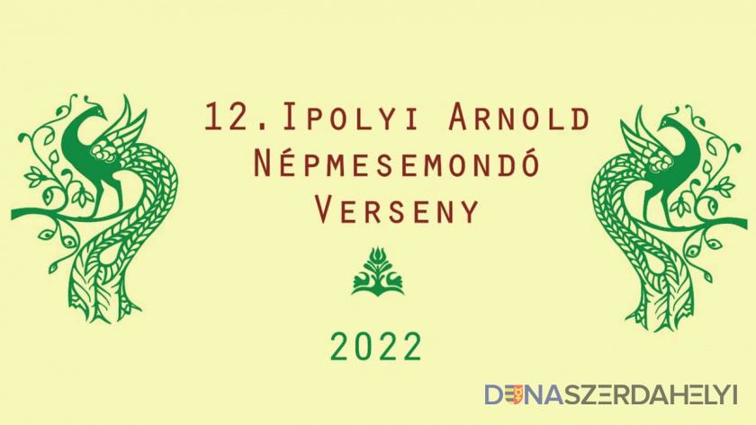 A XII. Ipolyi Arnold Népmesemondó Verseny felhívása, 2022