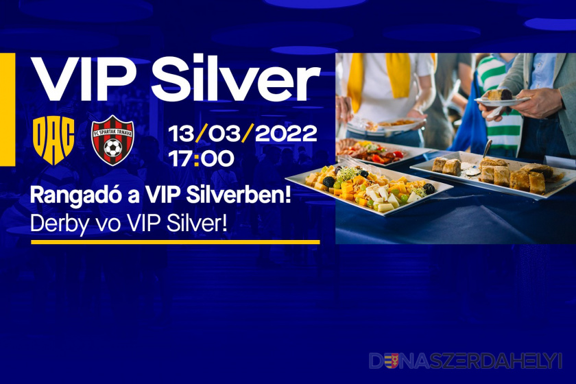 VIP Silver menü a DAC-Nagyszombat rangadóra