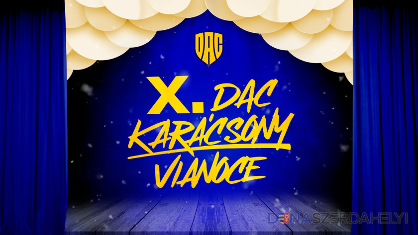 Fotó: dac1904.sk Kövesse élőben a X. DAC-karácsony ünnepséget!
