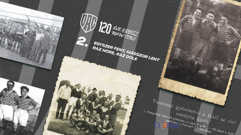 Fotó: dac1904.sk / Csaplár Benedek Adattár DAC 120: Egyszer fent, másszor lent