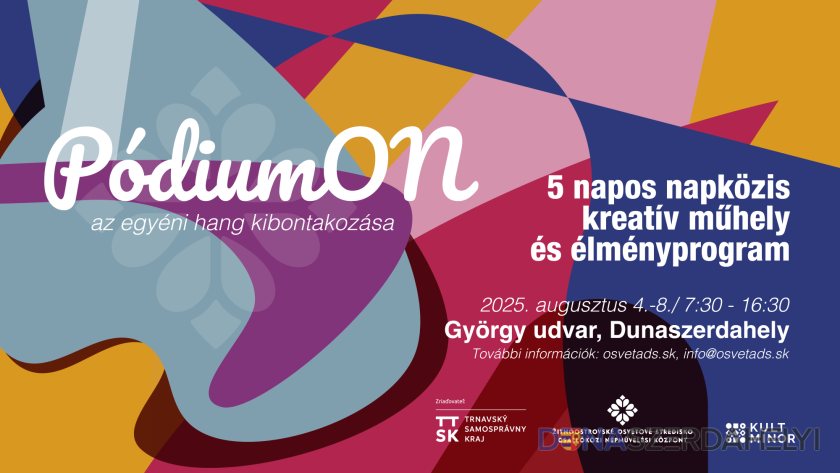 pódiumON – Élményalapú művészeti tábor Dunaszerdahelyen