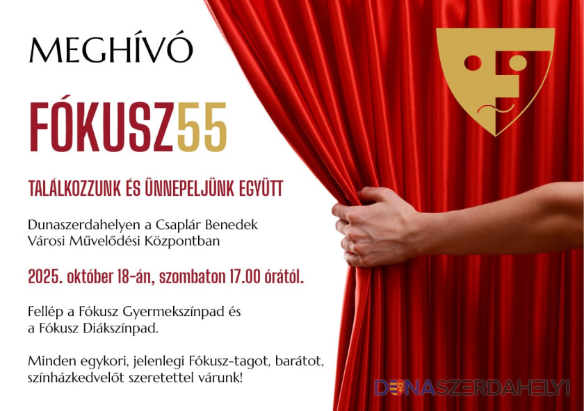 Fókusz55 – ünnepeljük együtt a dunaszerdahelyi színjátszást!