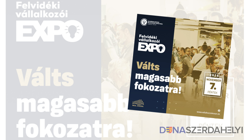 Felvidéki Vállalkozói Expo – novemberben ismét Dunaszerdahelyen