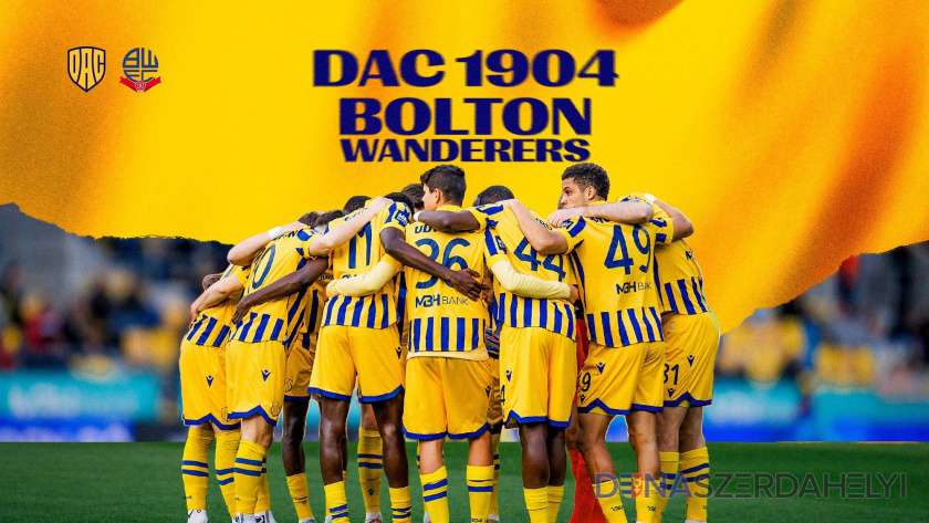 Július 17-én DAC-Bolton felkészülési mérkőzés