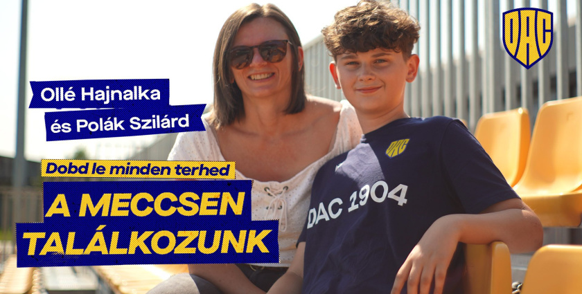 Videó: Egy család, egy klub – ez a DAC!