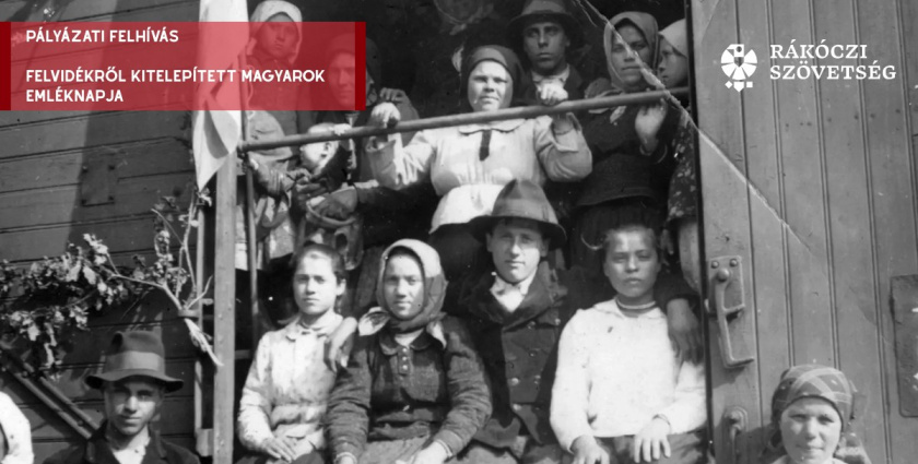 Felvidékről kitelepített magyarok emléknapja – Pályázati felhívás